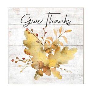 Kindred Hearts - 10x10 Give Thanks Acorns Sign